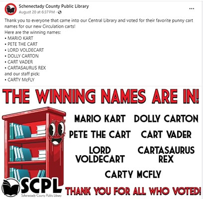 A social media post from Schenectady County Public Library reading, "THE WINNING NAMES ARE IN! MARIO KART. PETE THE CART. LORD VOLDECART. DOLLY CARTON. CART VADER. CARTASAURUS REX. CARTY McFLY."